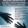 High Risk Clients: Effectively Handle Five of the Most Critical Scenarios You’ll Face as a Clinician – Paul Brasler | Available Now !