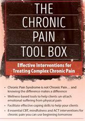 The Chronic Pain Tool Box: Effective Interventions for Treating Complex Chronic Pain – Bruce Singer | Available Now !