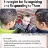 Children Who Bully: Strategies for Recognizing and Responding to Them – Signe Whitson | Available Now !