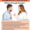 Couples on the Brink: When Is Enough Enough? – Terry Real | Available Now !
