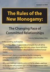 The Rules of the New Monogamy: The Changing Face of Committed Relationships – Tammy Nelson | Available Now !