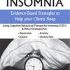 Treating Insomnia: Evidence-Based Strategies to Help Your Clients Sleep – Meg Danforth | Available Now !