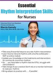 Essential Rhythm Interpretation Skills for Nurses – Marcia Gamaly | Available Now !