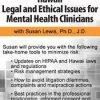 Hawaii Legal and Ethical Issues for Mental Health Clinicians – Susan Lewis | Available Now !