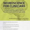 Neuroscience for Clinicians: Brain Change for Stress, Anxiety, Trauma, Moods and Substance Abuse – Charles A Simpkins, PH.D. | Available Now !
