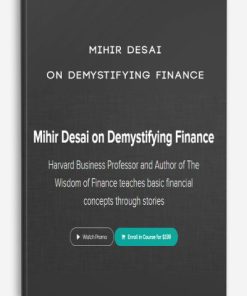 Mihir Desai on Demystifying Finance | Available Now !