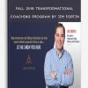 Fall 2018 Transformational Coaching Program by Jim Fortin | Available Now !