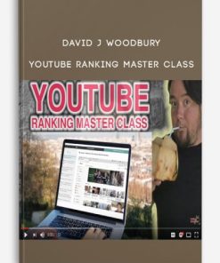 David J Woodbury – YouTube Ranking Master Class | Available Now !