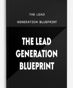 The Lead Generation Blueprint | Available Now !