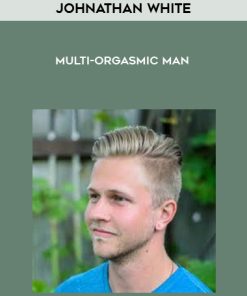 Johnathan White – Multi-Orgasmic Man | Available Now !