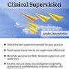 Best Practices in Clinical Supervision: A Blueprint for Providing Effective and Ethical Clinical Supervision – George Haarman | Available Now !