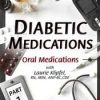 Diabetic Medications Part 1: Oral Medications – Laurie Klipfel | Available Now !