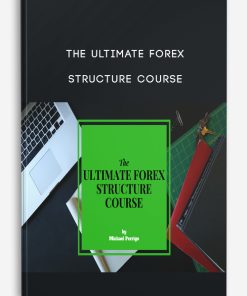 The Ultimate Forex Structure Course | Available Now !