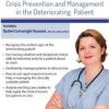 Impending Doom: Crisis Prevention and Management in the Deteriorating Patient – Rachel Cartwright-Vanzant | Available Now !