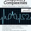 Cardiac and Respiratory Complexities: Quickly Differentiate to Take Rapid Action – Robin Gilbert | Available Now !