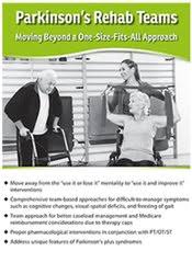 Parkinson’s Rehab Teams: Moving Beyond a One-Size-Fits-All Approach – John Dean | Available Now !