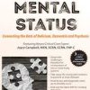 Altered Mental Status: Connecting the Dots of Delirium, Dementia and Psychosis – Joyce Campbell | Available Now !