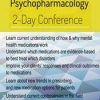 Psychopharmacology 2-Day Conference – Perry W. Buffington | Available Now !