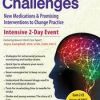 2-Day Neurological Challenges: New Medications & Promising Interventions to Change Practice – Joyce Campbell | Available Now !