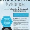 Interpreting Evidence: An Innovative 5-Step Approach for Clinical Application – Brigani “Briggs” G. Amante | Available Now !