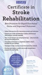 2-Day: Certificate in Stroke Rehabilitation: Best Practices for Rapid Functional Gains and Improved Outcomes – Benjamin White | Available Now !