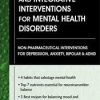 Nutritional and Integrative Interventions for Mental Health Disorders: Non-Pharmaceutical Interventions for Depression, Anxiety, Bipolar & ADHD – Leslie Korn | Available Now !