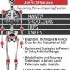 Therapeutic Strategies for Degenerative Joint Disease: Overcoming Pain and Improving Function – Shane Malecha | Available Now !