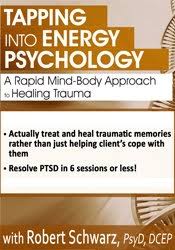 Tapping into Energy Psychology Approaches for Trauma & Anxiety – Robert Schwarz | Available Now !