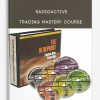 Radioactive Trading Mastery Course | Available Now !