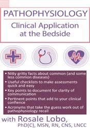 Pathophysiology: Clinical Application at the Bedside – Rosale Lobo | Available Now !