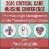 Pharmacological Management of Life Threatening Conditions – Dr. Paul Langlois | Available Now !