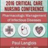Pharmacological Management of Infectious Diseases – Dr. Paul Langlois | Available Now !