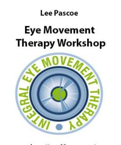 Lee Pascoe – Eye Movement Therapy Workshop | Available Now !