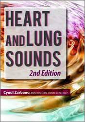 Heart and Lung Sounds, 2nd Edition – Cyndi Zarbano | Available Now !