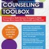 2 Day Workshop: Creative Counseling Toolbox: 65 Innovative, Multi-Sensory Strategies to Make Therapy More Impactful, Memorable and Effective! – Ed Jacobs & Christine Schimmel | Available Now !