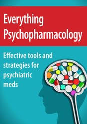 Everything Psychopharmacology: Effective tools and strategies for psychiatric meds – Tom Smith | Available Now !