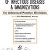 Pharmacology of Infectious Diseases & Immunizations for Advanced Practice Clinicians – Eric Wombwell | Available Now !