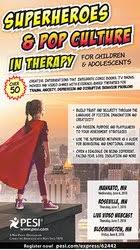 Superheroes and Pop Culture in Therapy for Children and Adolescents – Sophia Ansari | Available Now !