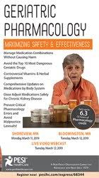 Geriatric Pharmacology: Maximizing Safety & Effectiveness – Steven Atkinson | Available Now !