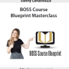 Sunny Lenarduzzi – BOSS Course Blueprint Masterclass | Available Now !