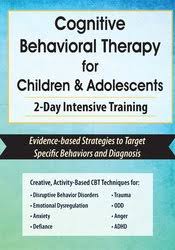 Cognitive Behavioral Therapy for Children & Adolescents: 2-Day Intensive Training – Amanda Crowder | Available Now !