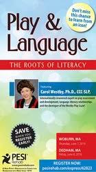 Play & Language: The Roots of Literacy – Carol Westby | Available Now !