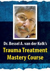 Dr. Bessel van der Kolk’s Trauma Treatment Mastery Course – Bessel van der Kolk | Available Now !