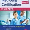 Med-Surg Certification – CMSRN ® Exam Prep Package with Practice Test & NSN Access – Cyndi Zarbano | Available Now !