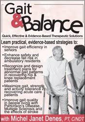 Gait & Balance: Quick, Effective & Evidence-Based Therapeutic Solutions – Michel Janet (Shelly) Denes | Available Now !