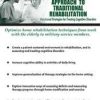 A Home Health Approach to Traditional Rehabilitation: Functional Strategies for Treating Cognitive Disorders – Kimberly R. Wilson | Available Now !