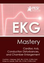 EKG Mastery: Cardiac Axis, Conduction Disturbances, and Chamber Enlargement – Cynthia L. Webner | Available Now !