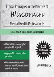 Ethical Principles in the Practice of Wisconsin Mental Health Professionals – Allan M. Tepper | Available Now !