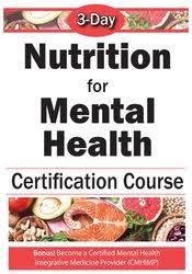3-Day: Nutrition for Mental Health Comprehensive Course – Anne Procyk | Available Now !