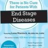 Care When There is No Cure for Patients with End Stage Diseases – Lores Vlaminck | Available Now !